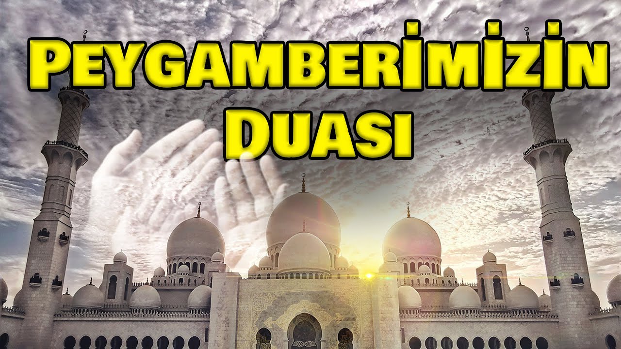 Peygamberimiz Hz Muhammed s a v 'in Duası | Ramazan Ayına Özel Dualar