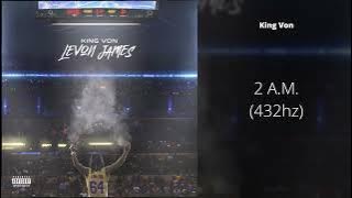 King Von - 2 A.M. (432hz)