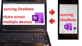 How to share OneNote across multiple devices phone, laptops, tablets, PCs screenshot 3