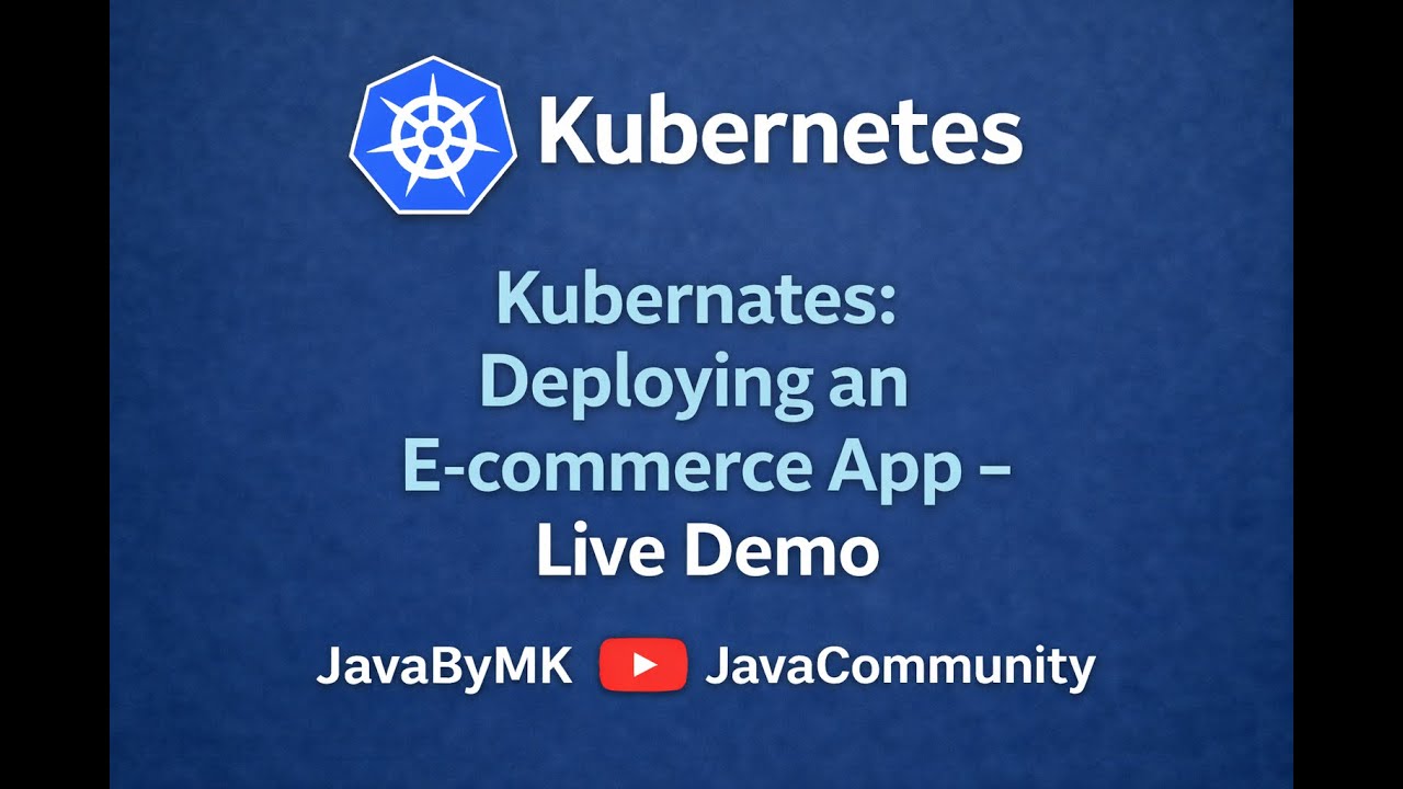 Part 4 | Kubernetes Live Demo 🚀 | Deploy E-Commerce Microservices Step-by-Step | Java Community