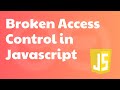What is Broken Access Control? Javascript Edition