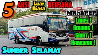 5 KUMPULAN AKSI 'EDAN & LUAR BIASA' Mr. APEP [ Sumber Selamat (W 7076 UZ) Pesona Bojo Galak ]