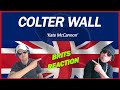 Colter Wall - "Kate McCannon" (BRITS REACTION!!!)