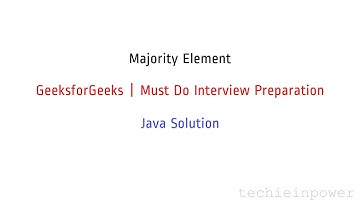 Majority Element - GeeksforGeeks - Must Do Interview Preparation - Arrays - Java