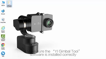 YI Handheld Gimbal Firmware update tutorials [Official Guide]