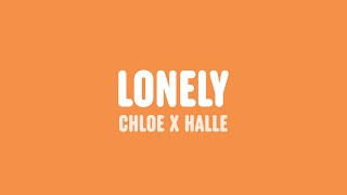 Chloe x Halle - Lonely (Lyrics)