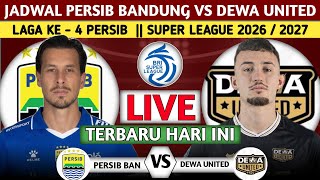 OFFICIAL LIVE TONIGHT❗HERE IS THE PERSIB BANDUNG VS DEWA UNITED SCHEDULE FOR WEEK 4 OF THE 2026 S...