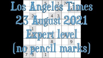 Sudoku solution – Los Angeles Times sudoku 23 August 2021 Expert level