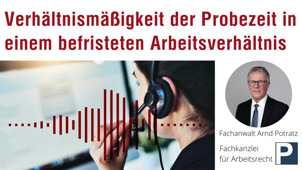Verhältnismäßigkeit der Probezeit | Arbeitsrecht