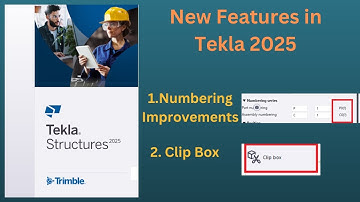 New Features In Tekla 2025