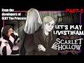 🪓Scarlet Hollow🌹Episode 5 | Live Stream