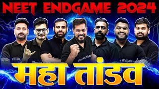 Launching the MOST AWAITED - NEET Endgame 2024 🔥 NEET का महा तांडव ! 🚀 image