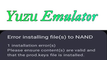 Yuzu Error installing file(s) to NAND