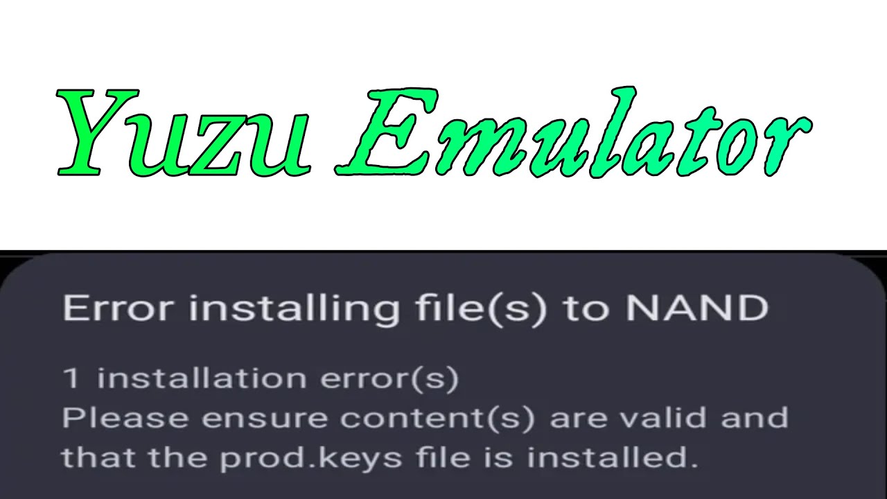 Yuzu Error installing file(s) to NAND