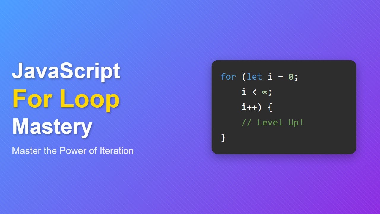 JavaScript For Loops: Master Iteration & Control Flow for Beginners ๐ ...