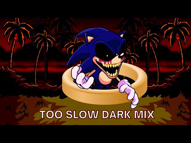 Stream FNF Mashup - Sonic.EXE Vs Dark Sonic Too Slow x Taste for Blood.mp3  by Sethgamer2