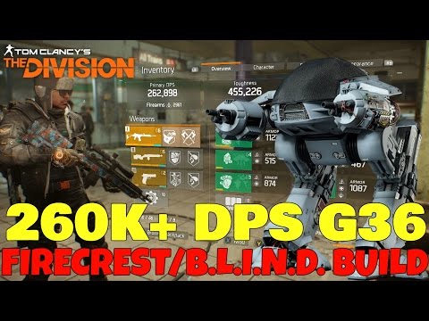 The Division: 260K+ DPS FIRECREST/ B.L.I.N.D. 3-2-1 BUILD! 1.3 Underground Update