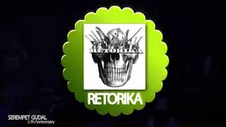 RETORIKA at Liquid Semarang Anniversary 5th SEREMPET GUDAL