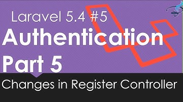 Laravel 5.4 Authentication | Changes in Register Controller #5 | Bitfumes