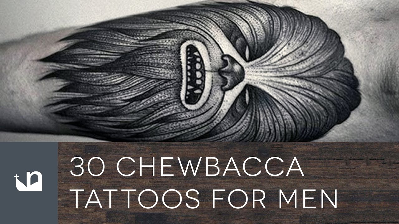 30 Chewbacca Tattoo Designs For Men – Star Wars Ink Ideas 30 Chewbacca Tattoo Designs For Men – Star Wars Ink Ideas