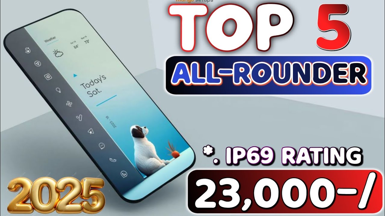 BEST ALL-ROUNDER 5G MOBILE PHONE UNDER 23000 IN MARCH 2025 | TOP 5 ...
