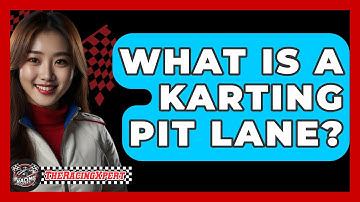 What Is A Karting Pit Lane? - The Racing Xpert