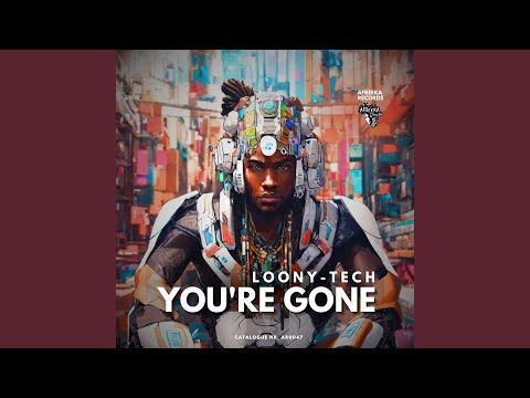 LOONY-TECH - You're Gone baixar grátis um toque para celular