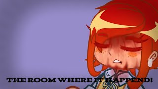 The room where it happend! || NIWL || TW: blood || ft. pluto, florence (check desc)