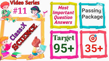 #11|#Passing package of Class10 Science|#Chapterwise Most important #question #answers discussion