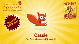 Patron Squirrels with Jubal Lee Young E1: Cassie - &quot;Squirrels&quot;