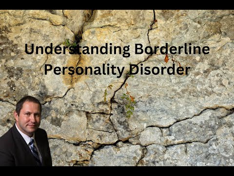 Understanding Borderline Personality Disorder