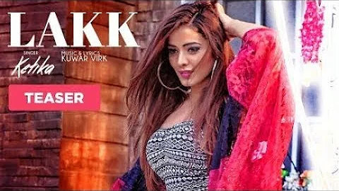 Ketika: Lakk Song (Full video) Kuwar virk || Latest Punjabi video song || T series