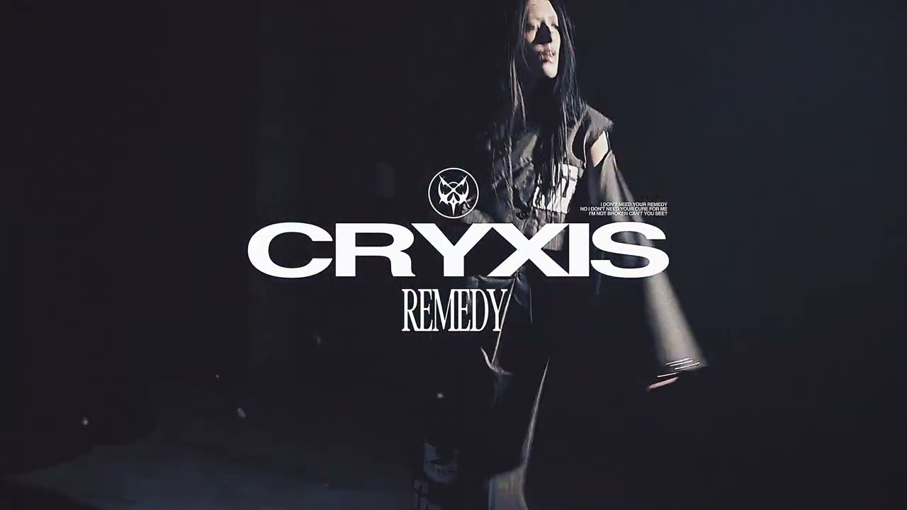 CRYXIS - Remedy (Lyric Visualiser)