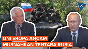 Uni Eropa Ancam akan Musnahkan Tentara Rusia jika Putin Gunakan Senjata Nuklir di Ukraina