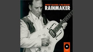 Video thumbnail of "Jeffrey Halford and the Healers - Rainmaker"