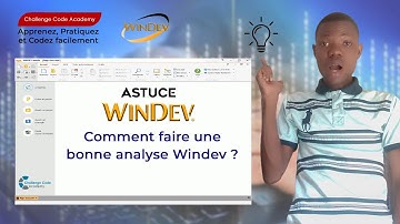 Apprendre à faire une bonne analyse | Astuce WINDEV