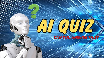 AI Basics Quiz - Are You Smarter Than AI? 🤖 | Ultimate AI Knowledge Test!