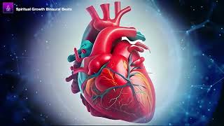 HEALTHY HEART: Circulatory + Cardiovascular System Healing | Heart Healing Frequency Binaural Beats by Spiritual Growth - Binaural Beats Meditation 823 views 6 months ago 1 hour, 4 minutes