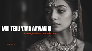 Video-Miniaturansicht von „Mai Tenu Yaad Aawan Ga  | ਮੈਂ ਤੈਨੂੰ MAIN TENU MASTANA x SURINDER KAUR x SARAB“