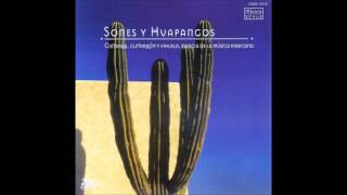 Sones y Huapangos - Miguel Peña y Hnos. Santiago  2007   Disco completo