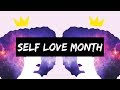 FEBRUARY IS LITTTT 🔥: 💜SELF LOVE MONTH!💜