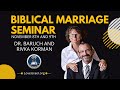 Biblical Marriage Seminar, Part 1