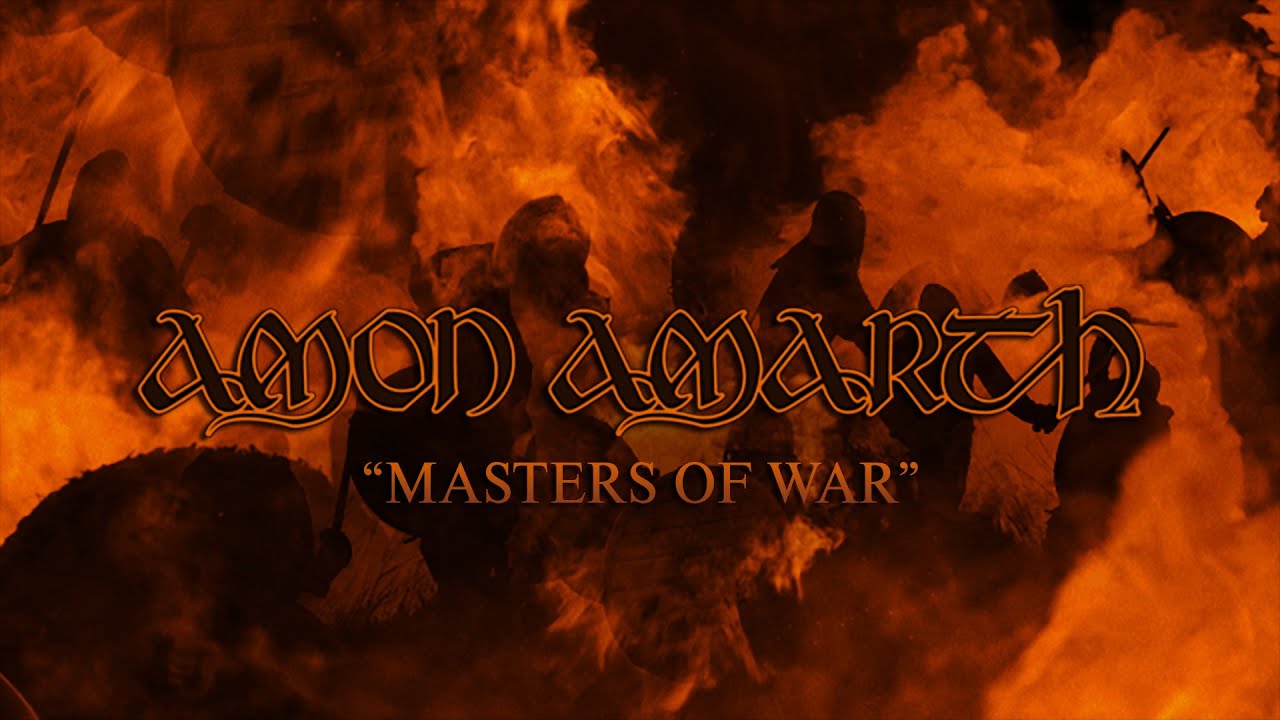 Amon Amarth - Masters of War Amon Amarth - Masters of War