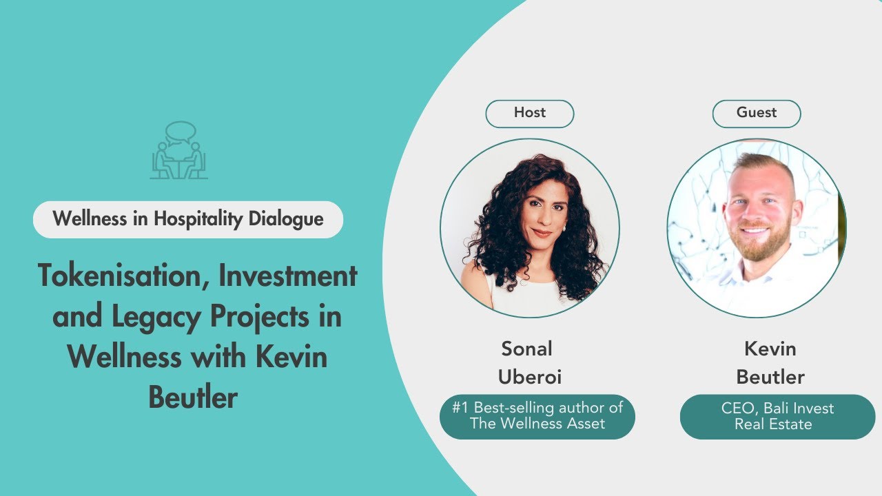 Tokenization, Investment and Legacy Projects in Wellness with Kevin Beutler
