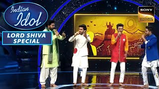 Babam Bam Song पर एक Superb Group Performance Indian Idol Season 13 Lord Shiva Special