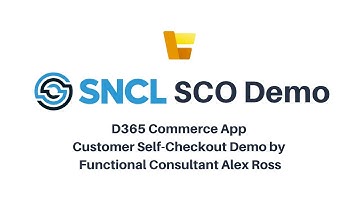 Dynamics 365 Commerce App Customer Self-Checkout Demo (SCO)