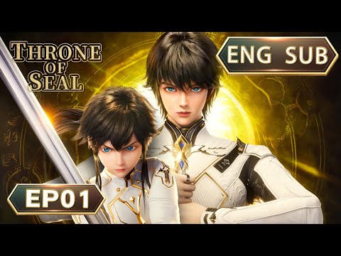 ENG SUB Throne Of Seal EP01 English ENG SUB Throne Of Seal EP01 English