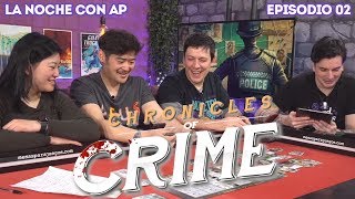 LNCAP - Crónicas del Crimen (EP02) screenshot 3