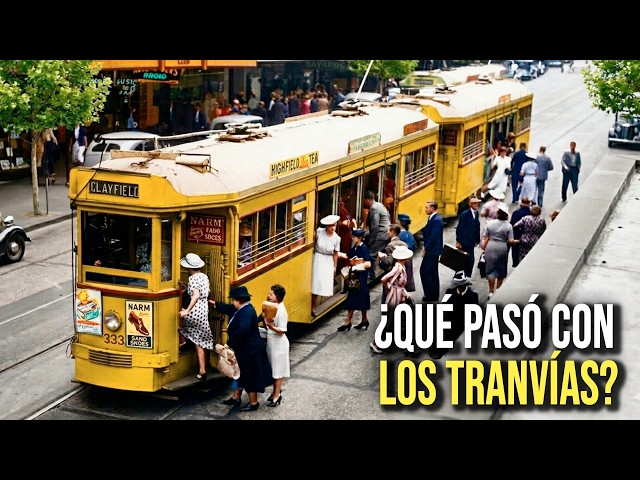 ¿Qué pasó con los tranvías?