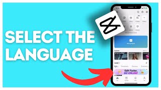 How to select the language on CapCut?